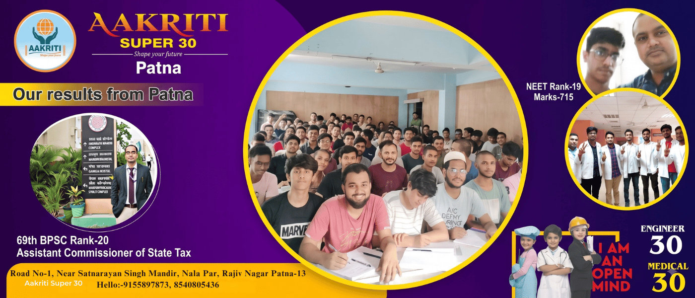 Aakriti Super 30